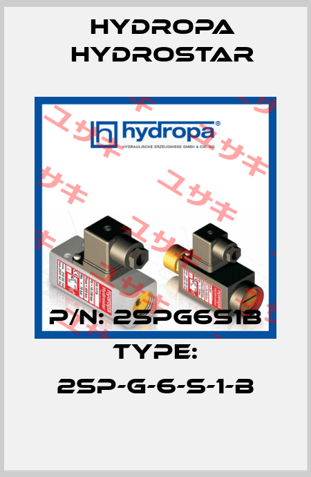 P/N: 2SPG6S1B Type: 2SP-G-6-S-1-B Hydropa Hydrostar