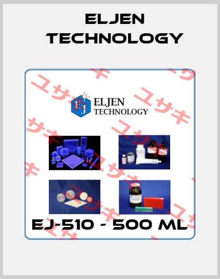 EJ-510 - 500 ml Eljen Technology