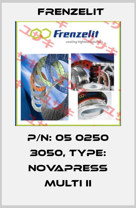 P/N: 05 0250 3050, Type: Novapress Multi II Frenzelit