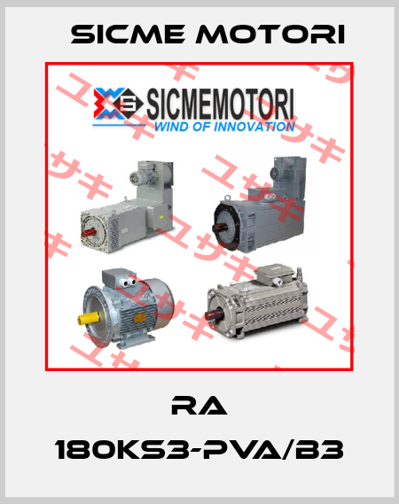 RA 180KS3-PVA/B3 Sicme Motori