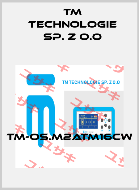 TM-OS.M2ATM16CW TM TECHNOLOGIE SP. Z O.O