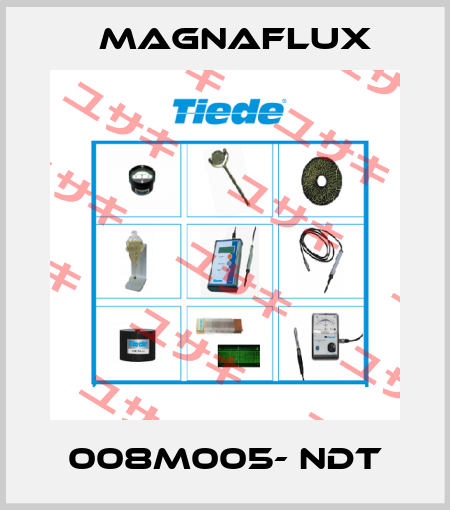 008M005- NDT Magnaflux