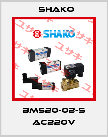 BM520-02-S AC220V SHAKO