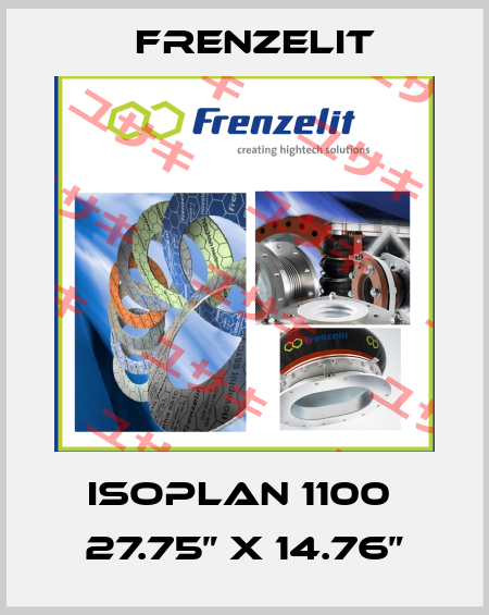 Isoplan 1100  27.75” X 14.76” Frenzelit