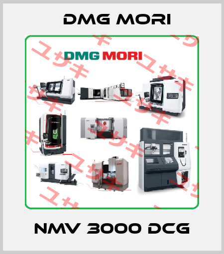  NMV 3000 DCG DMG MORI