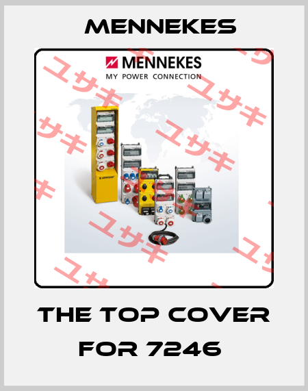 THE TOP COVER  FOR 7246  Mennekes