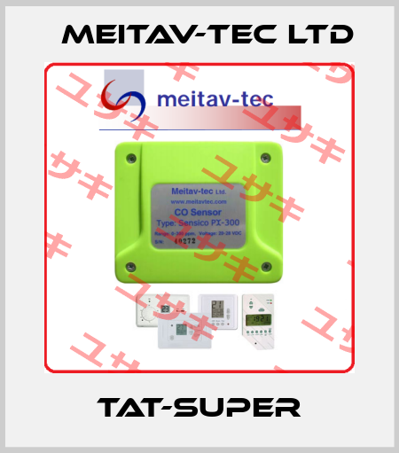 TAT-SUPER Meitav-tec Ltd