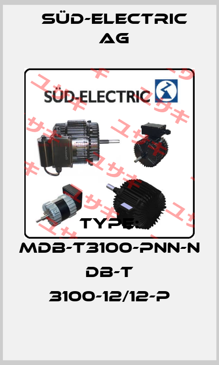 Type: MDB-T3100-PNN-N DB-T 3100-12/12-P SÜD-ELECTRIC AG