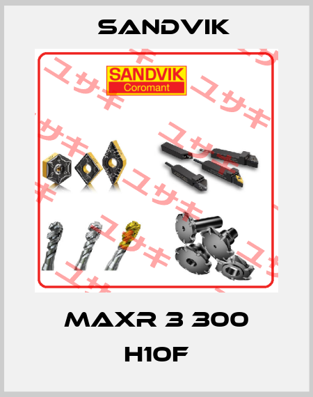 MAXR 3 300 H10F Sandvik