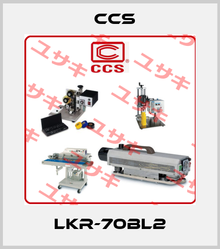 LKR-70BL2 CCS