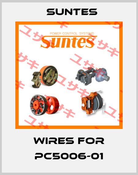 wires for PC5006-01 Suntes