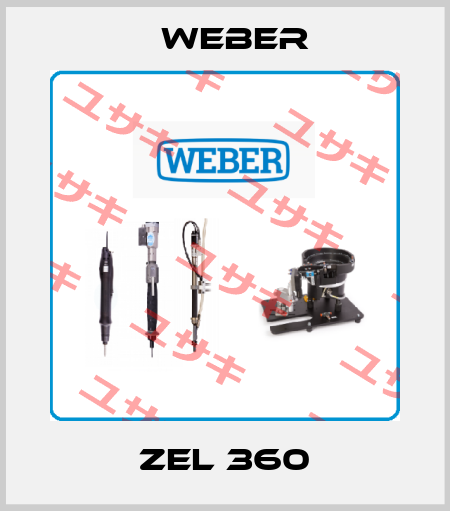 ZEL 360 Weber