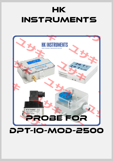 Probe for DPT-IO-MOD-2500 HK INSTRUMENTS