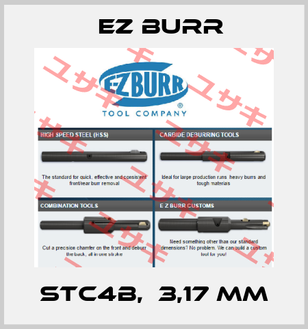 STC4B,  3,17 mm Ez Burr