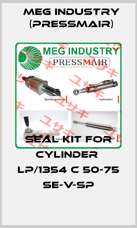 seal kit for cylinder  LP/1354 C 50-75 SE-V-SP Meg Industry (Pressmair)