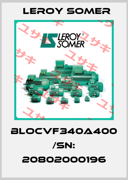 BLOCVF340A400 /Sn: 20802000196 Leroy Somer
