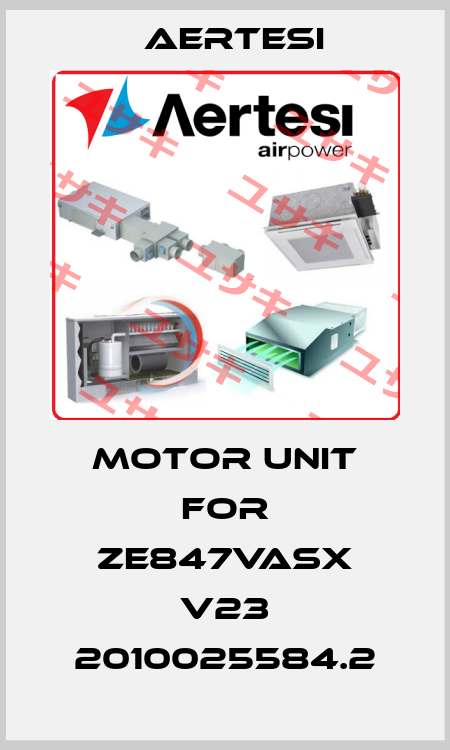 motor unit for ZE847VASX V23 2010025584.2 Aertesi