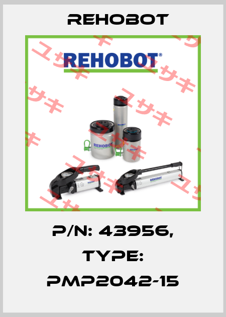 p/n: 43956, Type: PMP2042-15 Rehobot