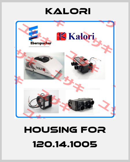 housing for 120.14.1005 Kalori