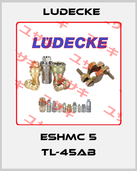 ESHMC 5 TL-45AB Ludecke