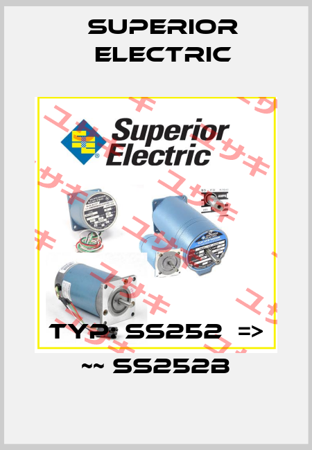 TYP: SS252  => ~~ SS252B Superior Electric