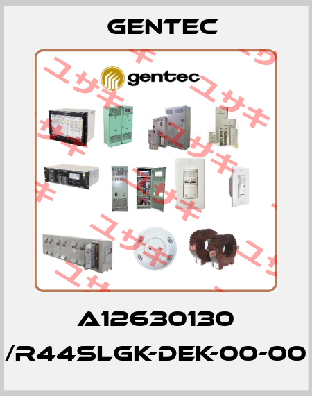 A12630130 /R44SLGK-DEK-00-00 Gentec