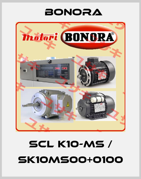 SCL K10-MS / SK10MS00+0100 Bonora