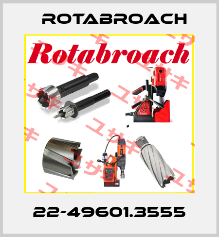 22-49601.3555 Rotabroach