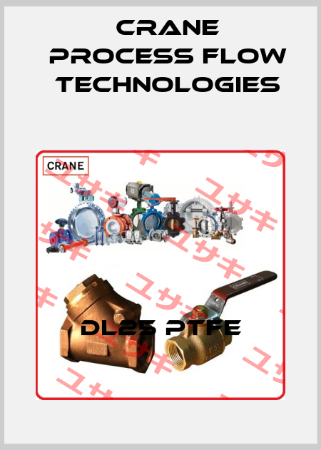 DL25 PTFE Crane Process Flow Technologies