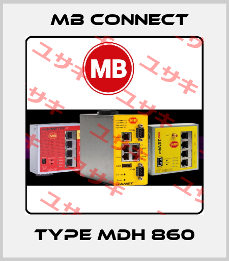 Type MDH 860 MB Connect