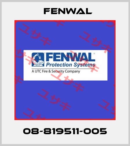 08-819511-005 FENWAL