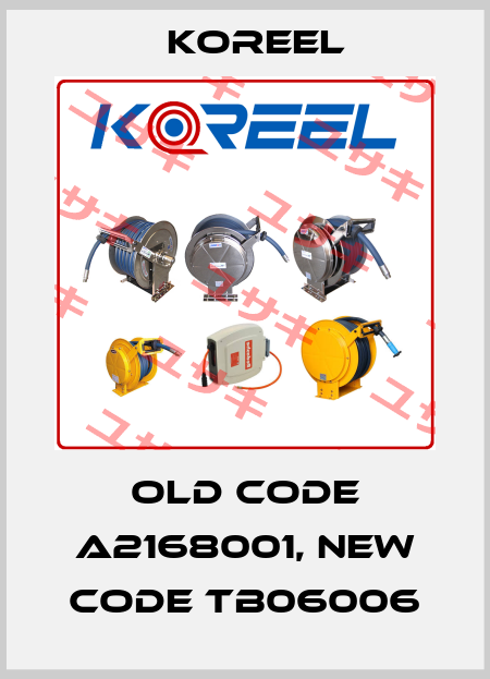 old code A2168001, new code TB06006 Koreel