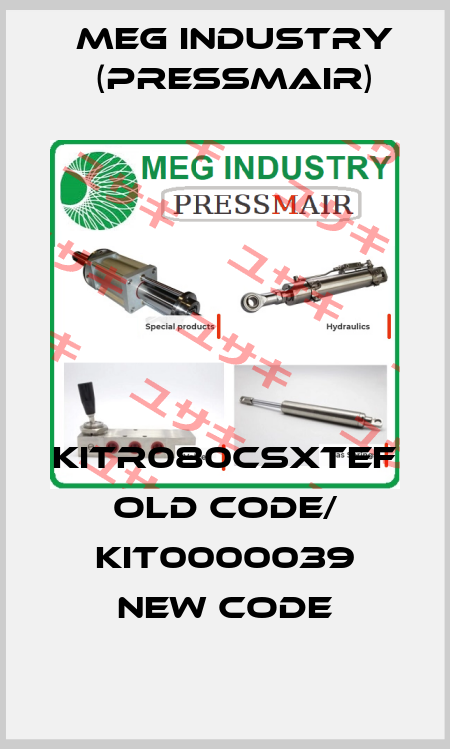 KITR080CSXTEF old code/ KIT0000039 new code Meg Industry (Pressmair)