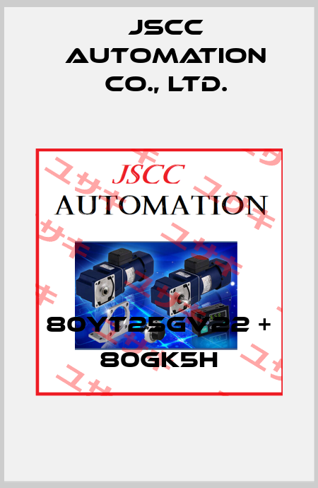 80YT25GV22 + 80GK5H JSCC AUTOMATION CO., LTD.