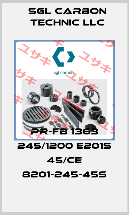 PR-FB 1363 245/1200 E201S 45/CE 8201-245-45S Sgl Carbon Technic Llc
