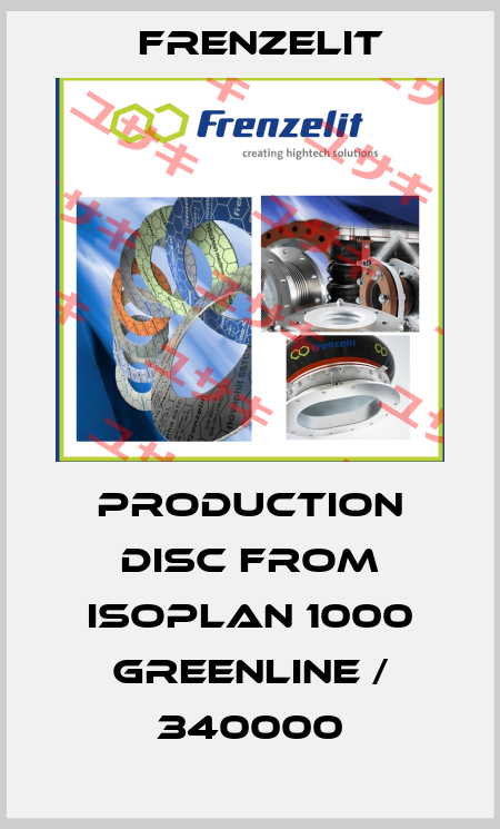 Production disc from isoplan 1000 Greenline / 340000 Frenzelit