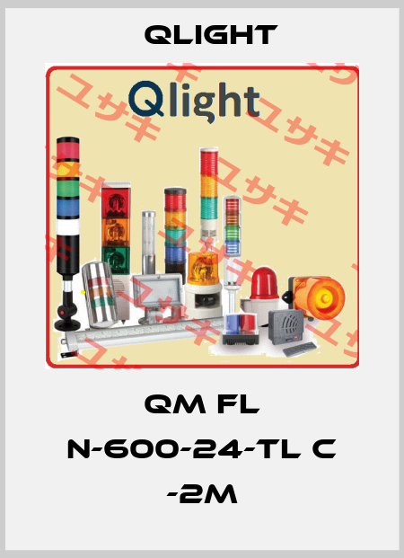 QM FL N-600-24-TL C -2M Qlight