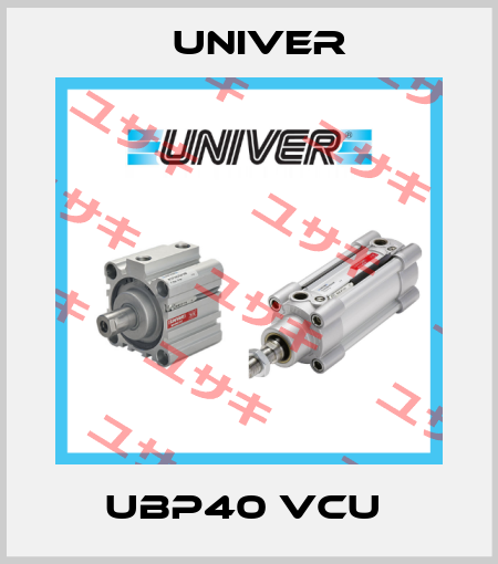UBP40 VCU  Univer