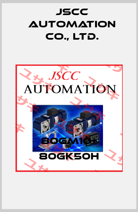 80GM10+ 80GK50H JSCC AUTOMATION CO., LTD.