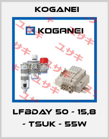 LFBDAY 50 - 15,8 - TSUK - 55W Koganei