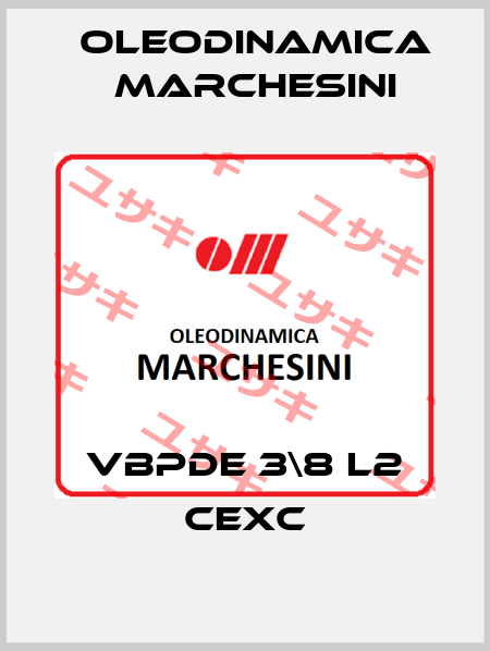 VBPDE 3\8 L2 CEXC Oleodinamica Marchesini