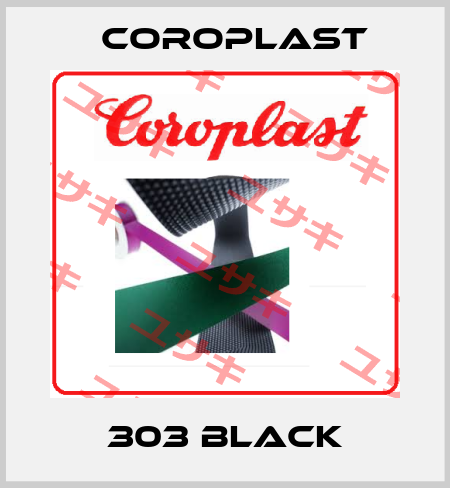 303 black Coroplast