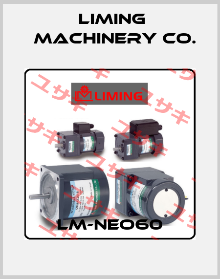LM-NEO60 LIMING  MACHINERY CO.