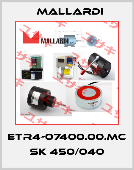 ETR4-07400.00.MC SK 450/040 Mallardi