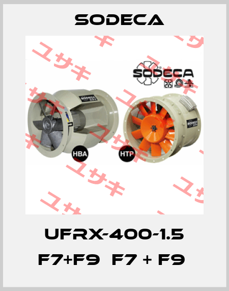 UFRX-400-1.5 F7+F9  F7 + F9  Sodeca