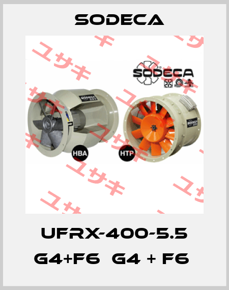 UFRX-400-5.5 G4+F6  G4 + F6  Sodeca