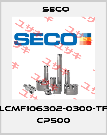 LCMF106302-0300-TF  CP500 Seco