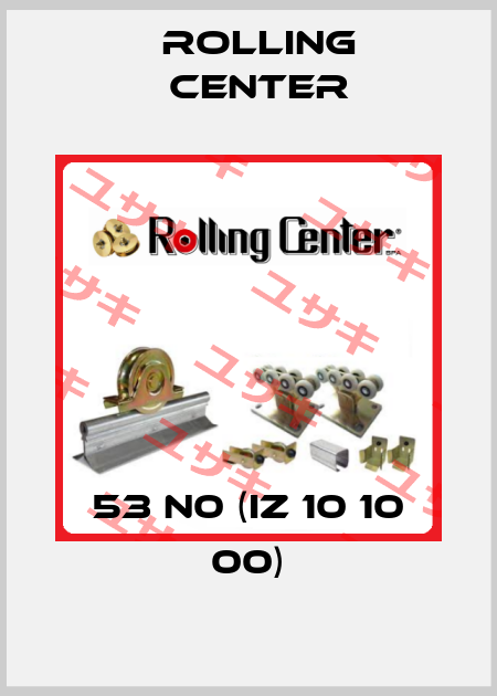 53 N0 (IZ 10 10 00) Rolling Center