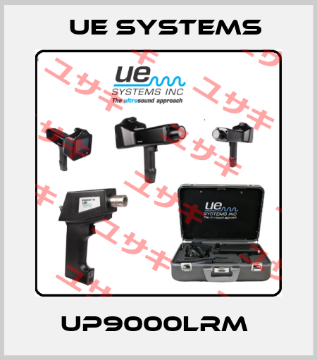 UP9000LRM  UE Systems