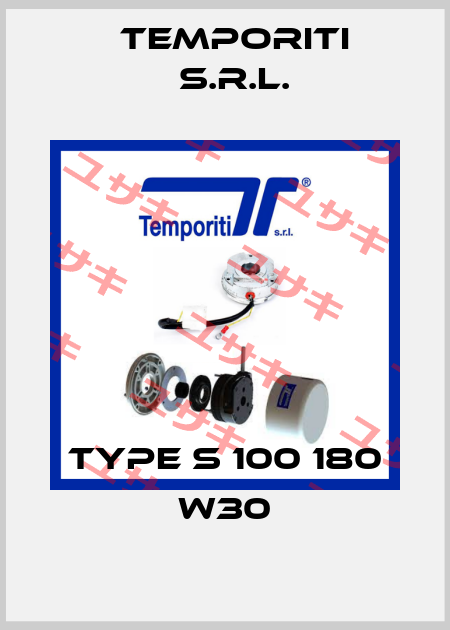 Type S 100 180 W30 Temporiti s.r.l.